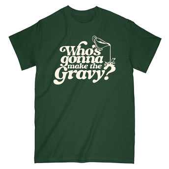 Gravy Forest Green T-Shirt Front