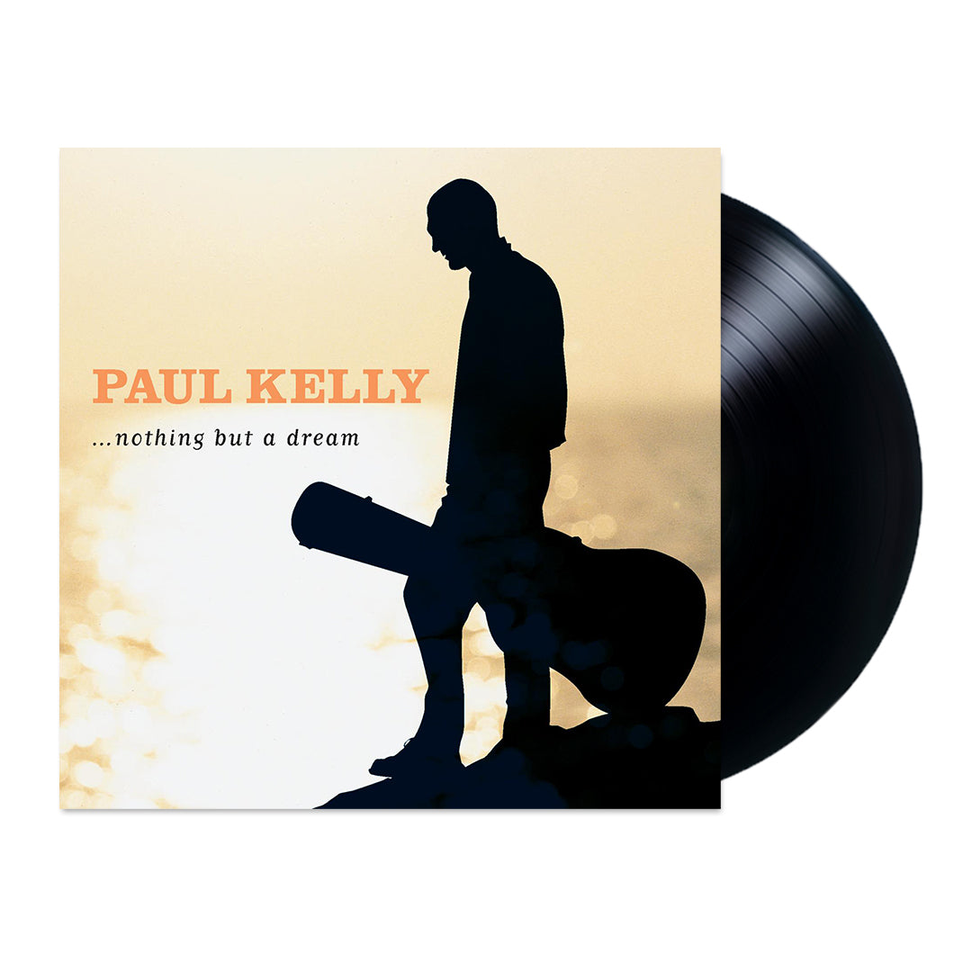 Paul Kelly – ...Nothing But A Dream, Vinyl LP Paul Kelly – ...Nothing But A Dream, Vinyl LP