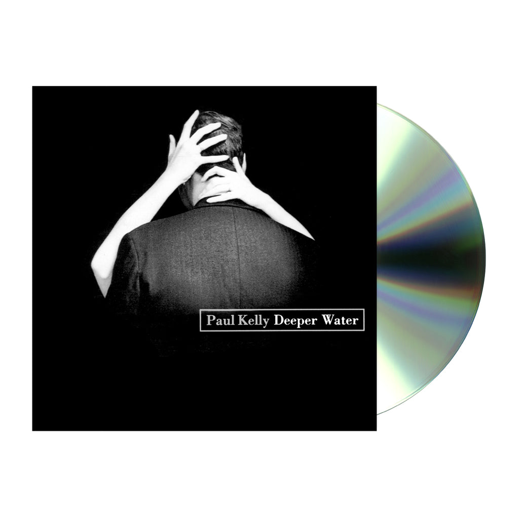 Paul Kelly Deeper Water (CD)